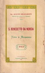 S. Benedetto da Norcia. Vita e miracoli