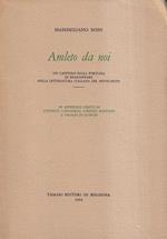 Amleto da noi. Un capitolo sulla fortuna di Shakespeare nella letteratura italiana del Novecento