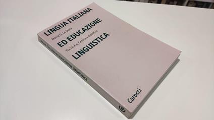 Lingua Italiana ed educazione linguistica - Joseph M. Lo Duca - copertina