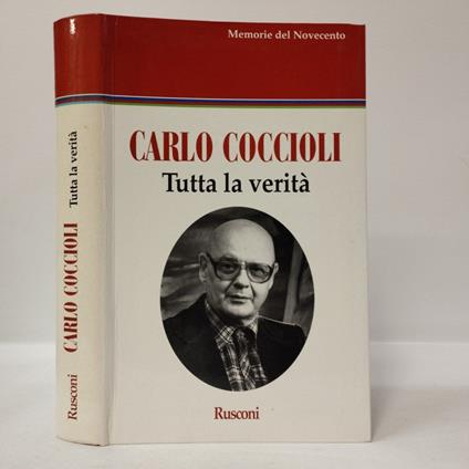 Tutta la verità - Carlo Coccioli - copertina