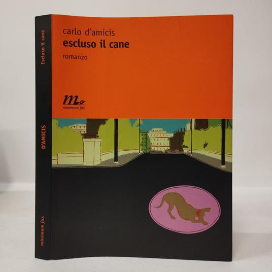 Escluso il cane - Carlo D'Amicis - copertina