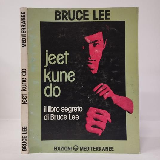 Jeet kune do. Il libro segreto di Bruce Lee - Bruce Lee - copertina