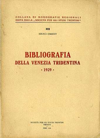 Bibliografia della Venezia Tridentina: 1929 - copertina