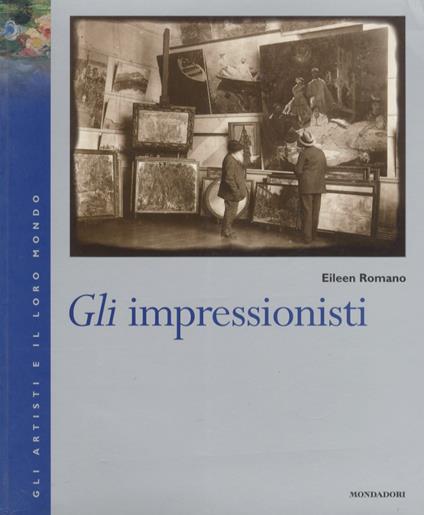 Gli impressionisti - Eileen Romano - copertina