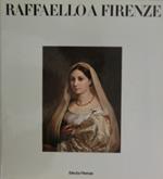 Raffaello a Firenze: dipinti e disegni delle collezioni fiorentine