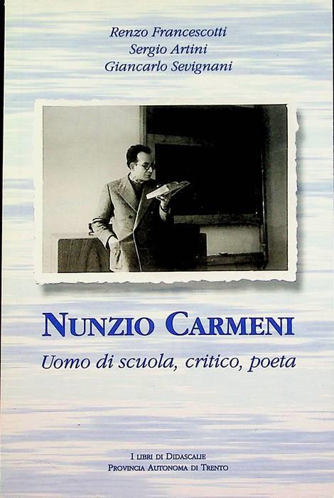 Nunzio Carmeni: uomo di scuola, critico, poeta - copertina