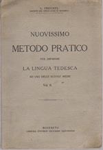 Nuovissimo metodo pratico per imparare la lingua tedesca: ad uso delle scuole medie