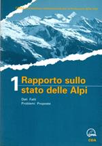 1. Rapporto sullo stato delle Alpi: dati, fatti, problemi, proposte