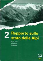 2. Rapporto sullo stato delle Alpi: dati, fatti, problemi, proposte