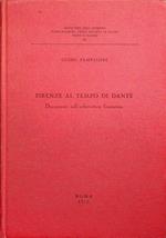 Firenze al tempo di Dante: documenti sull'urbanistica fiorentina