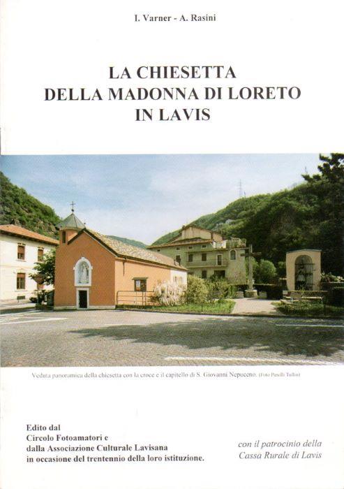 La chiesetta della Madonna di Loreto in Lavis - copertina