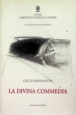 Cecco Bonanotte: La Divina Commedia