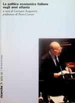 La politica economica italiana negli anni ottanta