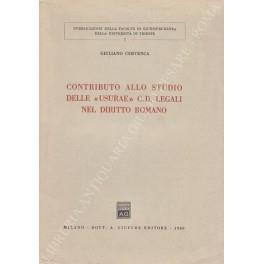 Contributo allo studio delle usurae" c.d. legali nel diritto romano" - Giuliano Cervenca - copertina