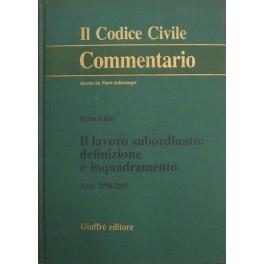 Il lavoro subordinato: definizione e inquadramento. Artt. 2094-2095 - Pietro Ichino - copertina