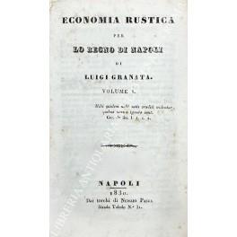 Economia rustica per lo Regno di Napoli. Vol. I e II - Luigi Granata - copertina