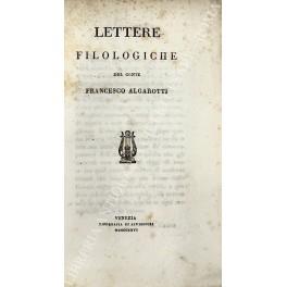 Lettere filologiche del conte Francesco Algarotti - Francesco Algarotti - copertina