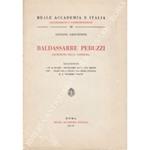 Baldassarre Peruzzi. Architetto della Farnesina. Discorso per il quarto centenario della sua morte pronunziato nella Reale Accademia d'Italia il 15 novembre 1936-XV