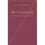 Die Grundrechte. Handbuch der Theorie und Praxis der Grundrechte