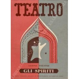 Gli spiriti (i frutti dell'istruzione). Commedia in quattro atti. Versione italiana e presentazione di Lorenzo Gigli - copertina