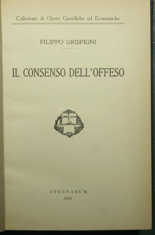 Il consenso dell'offeso - Filippo M. Grispini - copertina