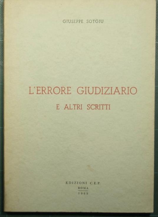 L' errore giudiziario e altri scritti - Giuseppe Sotgiu - copertina