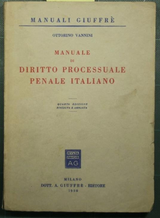 Manuale di diritto processuale penale italiano - Ottorino Vannini - copertina