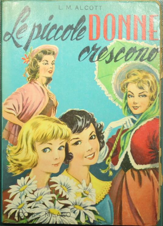 Piccole donne crescono. Ediz. integrale. Con poster