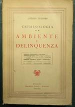 Criminologia - Ambiente e delinquenza