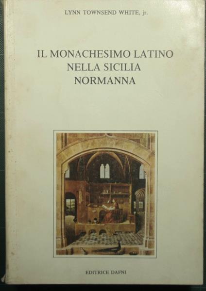 Il monachesimo latino nella Sicilia normanna - copertina
