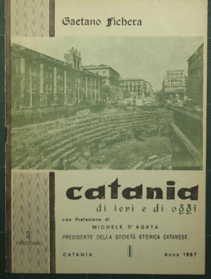 Catania di ieri e di oggi - Fascicolo III - Gaetano Fichera - copertina