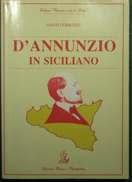 D'Annunzio in siciliano - Santi Correnti - copertina