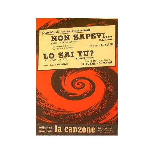 Non sapevi ( slow ) - Lo sai tu ? ( buonce tempo ) - Libro Usato - Edizioni  Musicali La canzone 