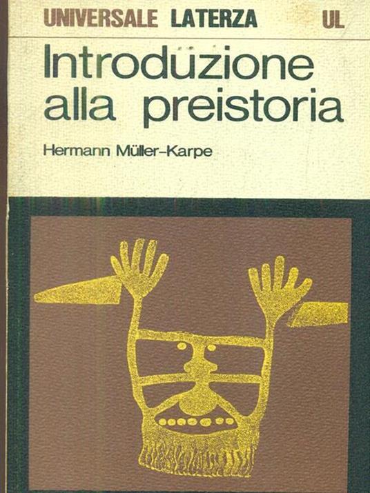 Introduzione alla preistoria - Hermann Muller Karpe - copertina