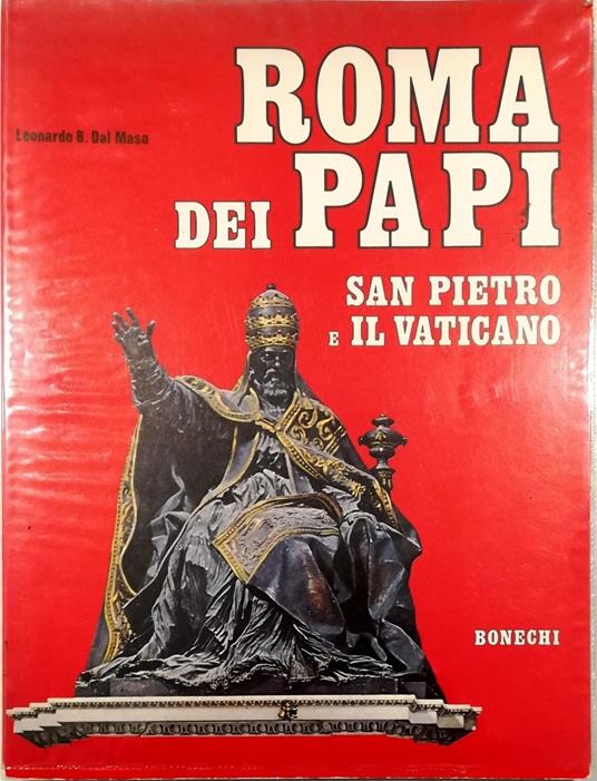 Roma dei papi San Pietro e il Vaticano - Leonardo B. Dal Maso - copertina