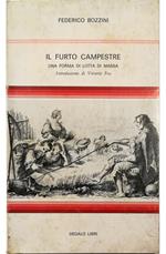 Il furto campestre Una forma di lotta di massa nel veronese e nel Veneto durante la seconda metà dell'800