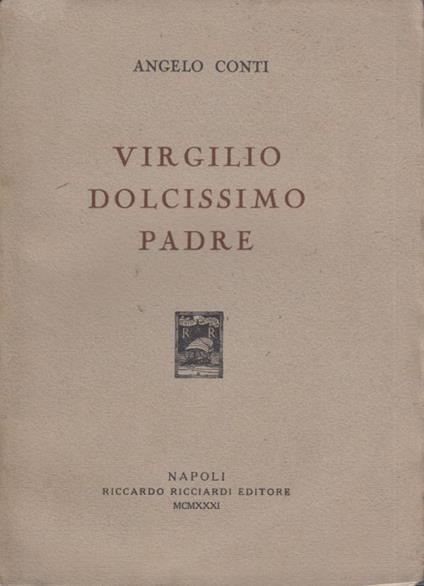 Virgilio dolcissimo padre - Angelo Conti - copertina