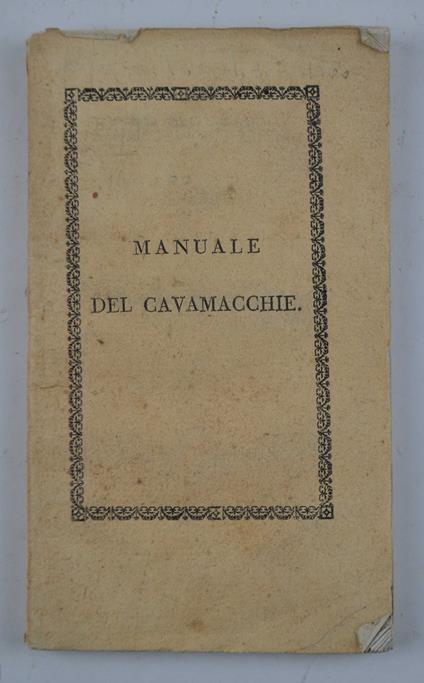 Manuale dell'arte del cavamacchie… - copertina