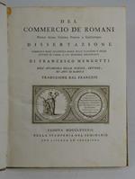 Del commercio de' romani dalla prima guerra Punica a Costantino. Dissertazione..