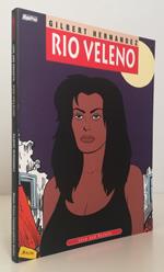 Love And Rockets Rio Veleno