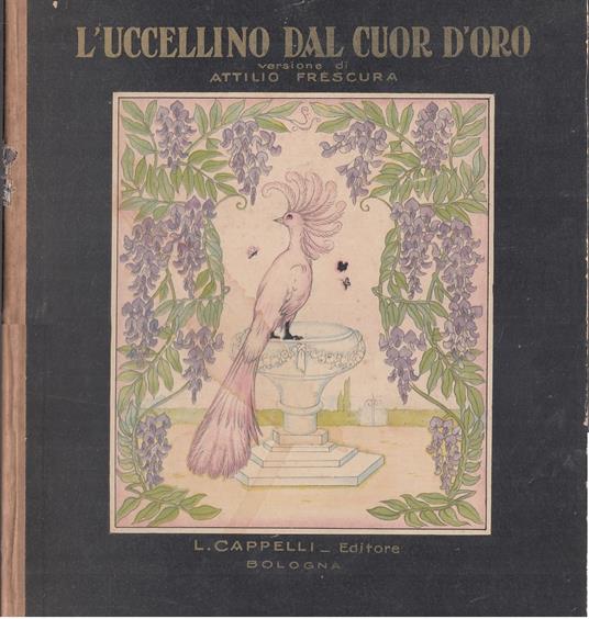 L' Uccellino D'oro - Attilio Frescura - copertina