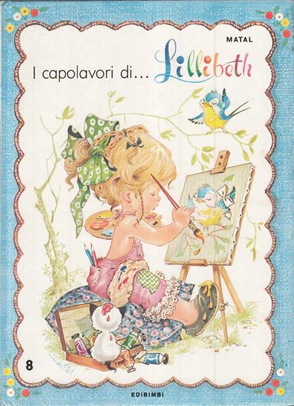 I Capolavori Di Lillibeth - - Matal - copertina