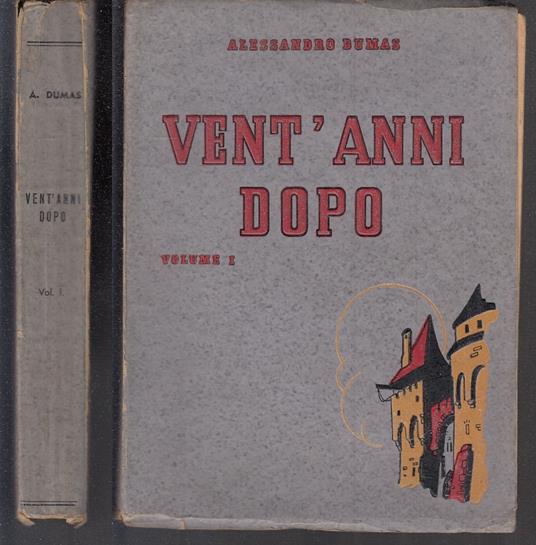 Vent'anni Dopo Vol.1 - Alexandre Dumas - copertina