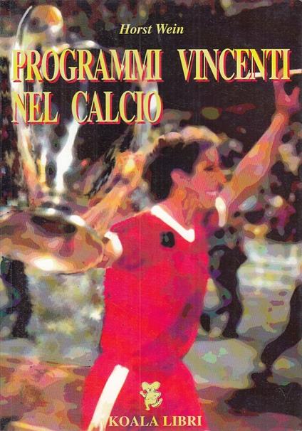 Programmi Vincenti Nel Calcio - copertina