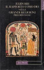 Rapporto Uomo Dio Grandi Religioni Precristiane