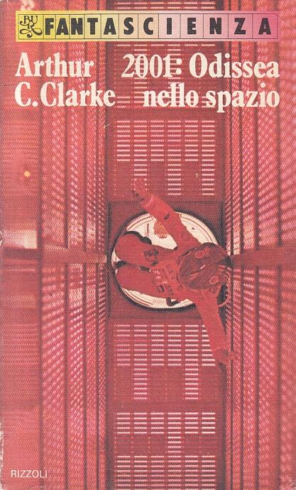 2001 Odissea Nello Spazio - Arthur C. Clarke - copertina