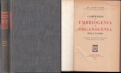 Compendio Embriogenia Organogenia Nell'uomo- Falcone- Hoepli- 1928- C-Ztt446 - Cesare Falcone - copertina