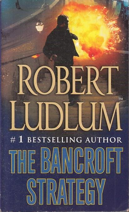 The Bancroft Strategy - Robert Ludlum - copertina
