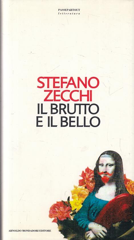 Il Brutto E Il Bello - Stefano Zecchi - copertina