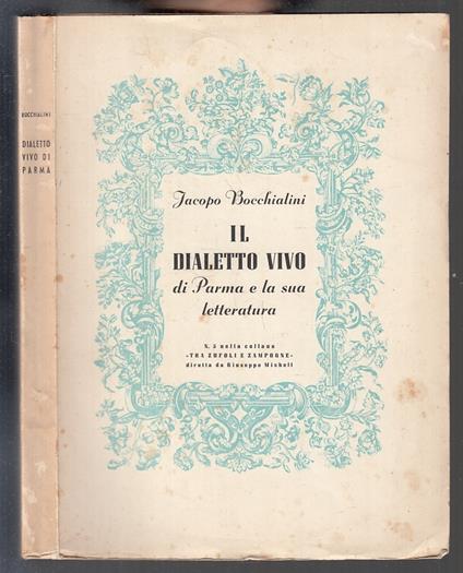 Il Dialetto Vivo Di Parma - Jacopo Bocchialini - copertina